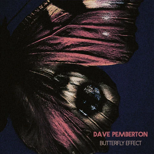 Dave Pemberton - Butterfly Effect (2026)