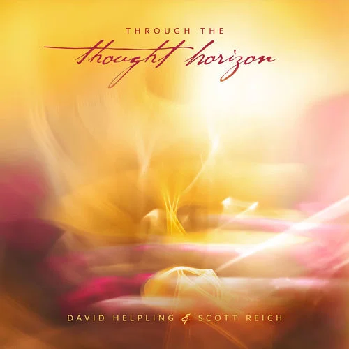 David Helpling, Scott Reich - Through the Thought Horizon (2026)