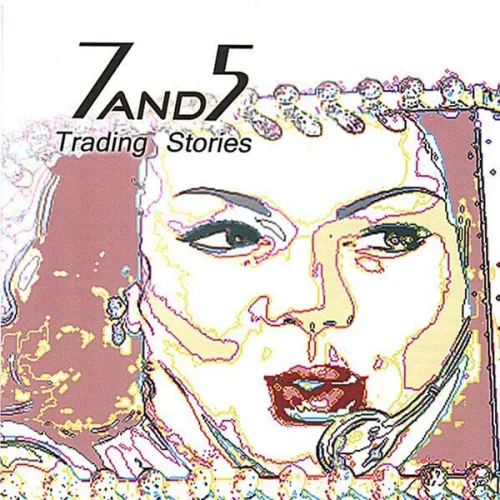 7and5 - Trading Stories (2007)