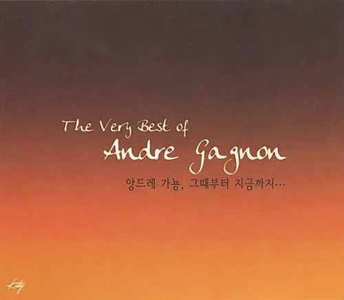 André Gagnon - The Very Best of Andre Gagnon (2001)