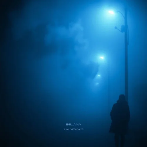 Eguana - Unlived Days (2026)