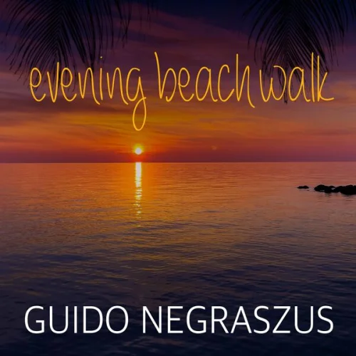 Guido Negraszus - Evening Beach Walk (2026)