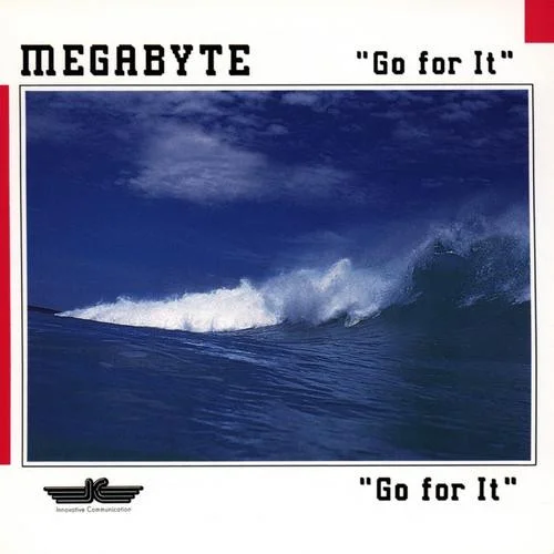 Megabyte - Go for It (1990)