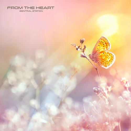 Zentral Ztation - From the Heart (2026)
