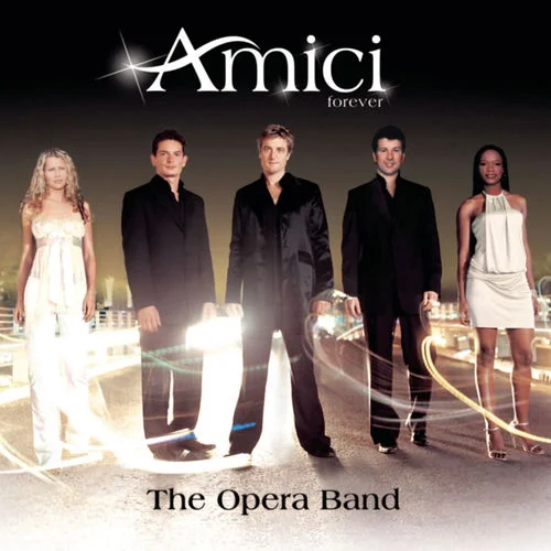 Amici forever - The Opera Band (2003)