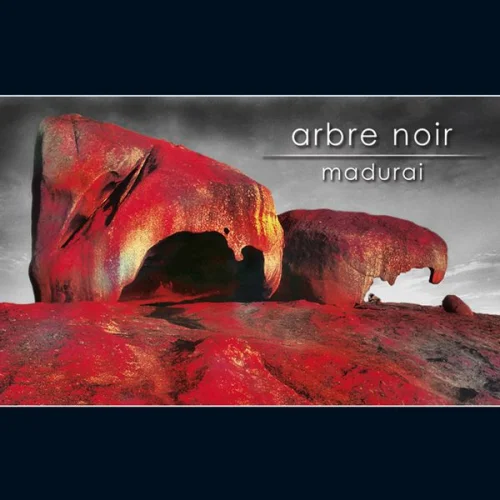 Arbre Noir - Mandurai (2006)