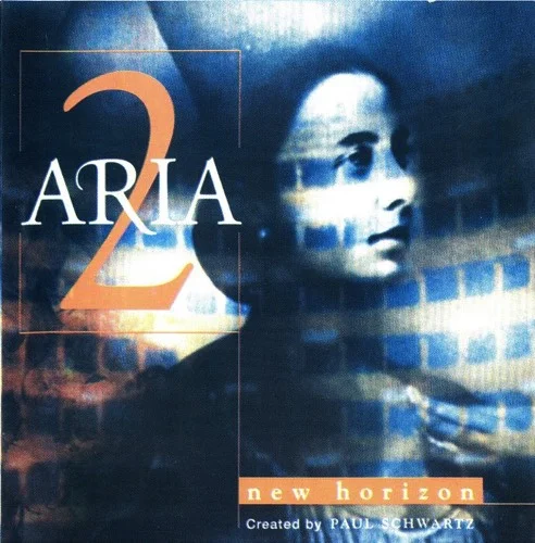 Aria feat. Paul Schwartz - Aria 2 - New Horizon (1999)