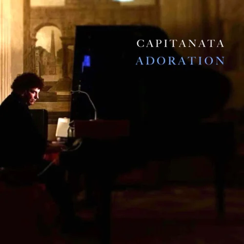 Capitanata - Adoration (2026)