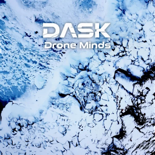 Dask - Drone Minds (2026)