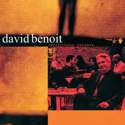 David Benoit - Professional Dreamer (1999)