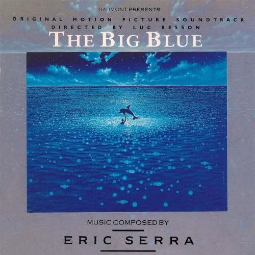 Éric Serra - The Big Blue (Original Motion Picture Soundtrack) (1988)