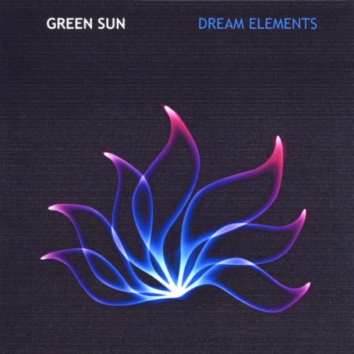 Green Sun - Dream Elements (2008)