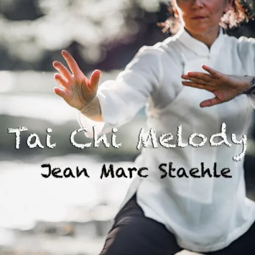 Jean-Marc Staehle - Tai Chi Medoly (2026)