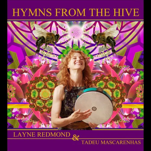 Layne Redmond - Hymns From the Hive (2011)