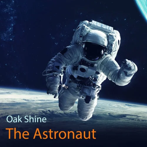 Oak Shine - The Astronaut (2023)