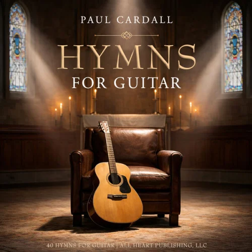 Paul Cardall - 40 Hymns for Guitar (2026)