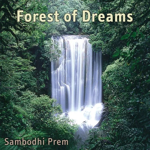 Sambodhi Prem - Forest of Dreams (2019)