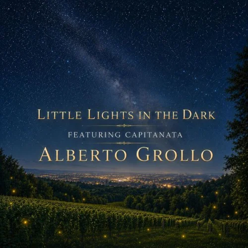Alberto Grollo - Little Lights In The Dark (feat. Capitanata) (2026)
