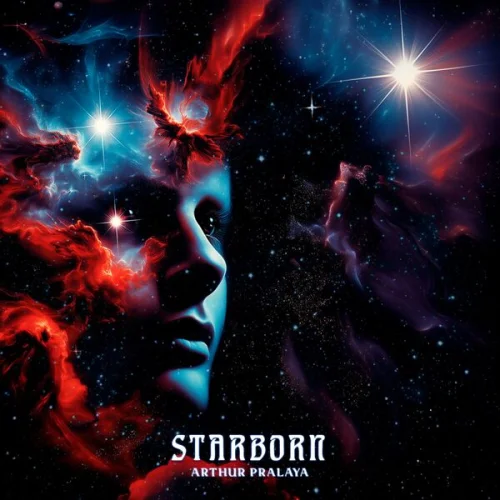 Arthur Pralaya - Arthur Pralaya - Starborn (2026)