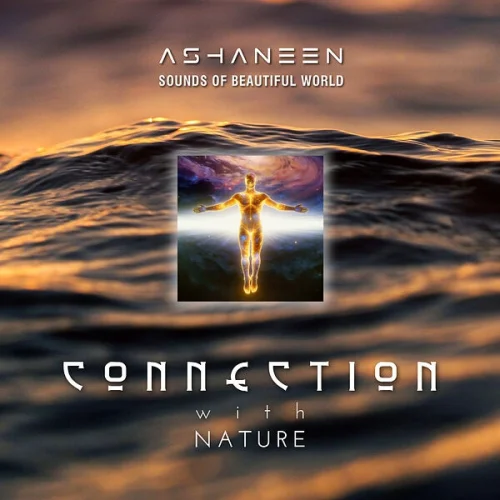 Ashaneen, Sounds of Beautiful World - Connection with Nature (2026)