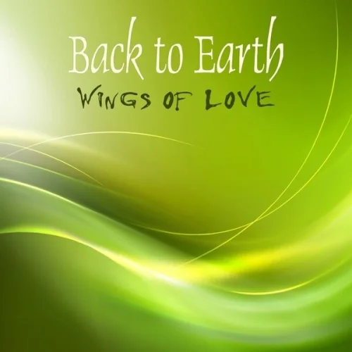 Back to Earth - Wings of Love (2026)