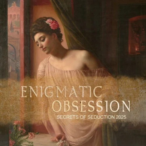 Enigmatic Obsession - Secrets of Seduction (2005)