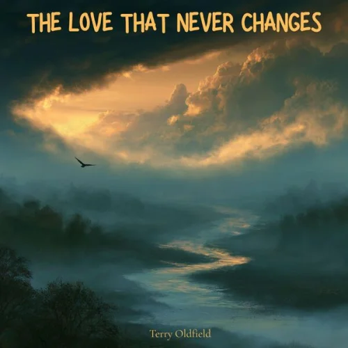 Terry Oldfield - The Love That Never Changes (2026)