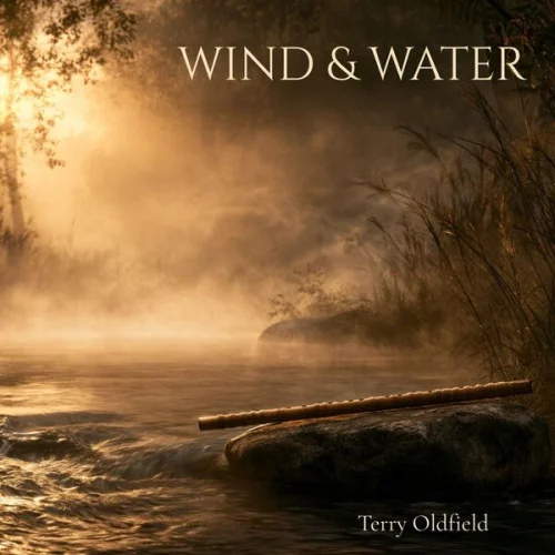 Terry Oldfield - Wind and Water (2026)
