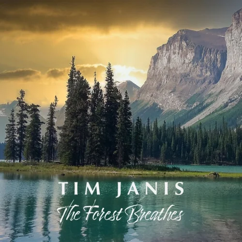 Tim Janis - The Forest Breathes (2026)