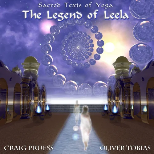 Craig Pruess, Oliver Tobias - The Legend of Leela (2026)