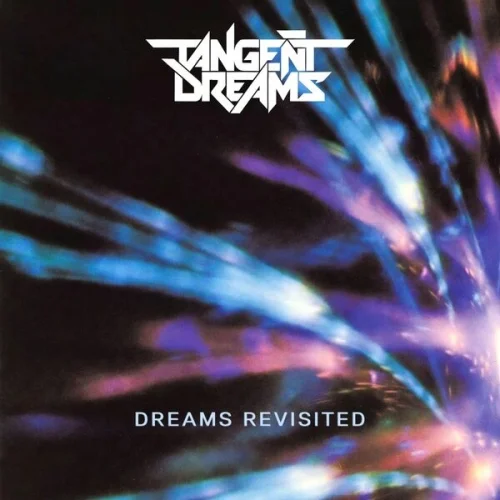 Tangent Dreams - Dreams Revisited (2026)