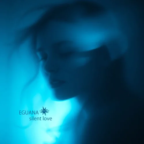 Eguana - Silent Love (2026)