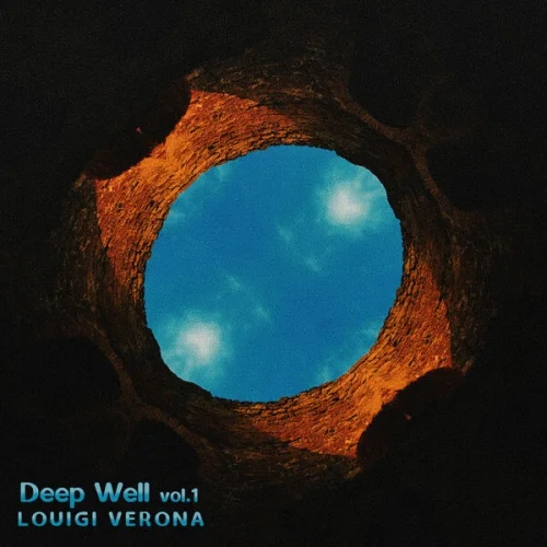 Louigi Verona - Deep Well vol.1 (2026)