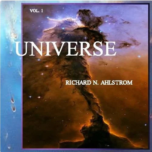 Richard N. Ahlstrom - Universe Vol. 1 (2020)