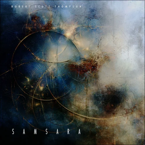 Robert Scott Thompson - Samsara (2026)