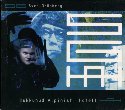 Sven Grünberg - Hukkunud Alpinisti Hotell (2001)