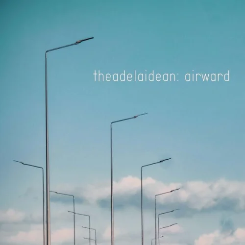 theAdelaidean - Airward (2026)