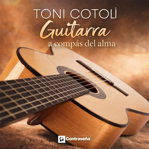 Toni Cotoli - Guitarra A Compas Del Alma (2026)