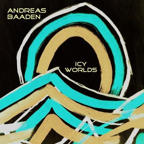Andreas Baaden - Icy Worlds (2026)