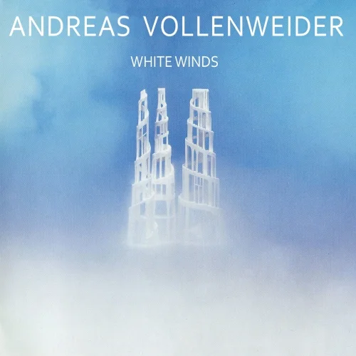 Andreas Vollenweider - White Winds (1984)