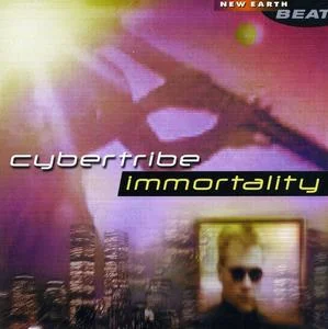 Cybertribe - Immortality (2001)