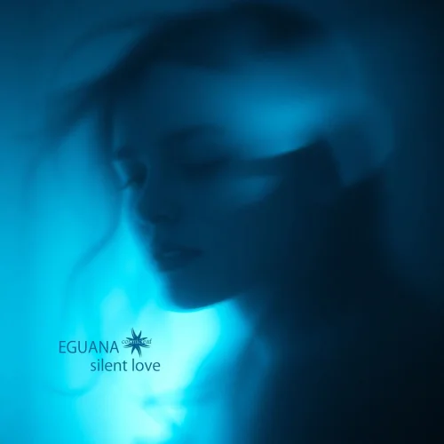 Eguana - Silent Love (2026)