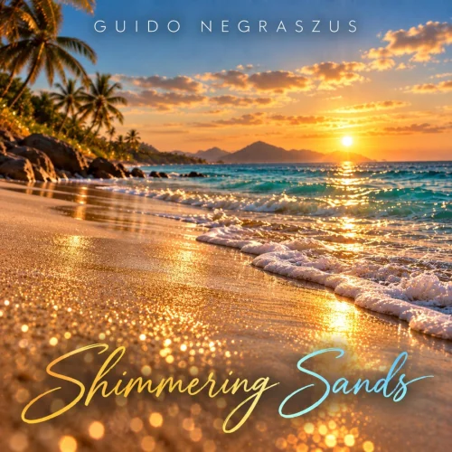 Guido Negraszus - Shimmering Sands (2026)