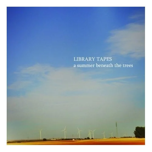 Library Tapes - A Summer Beneath The Trees (2008)