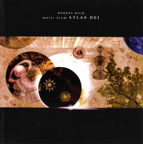 Robert Rich - Music from Atlas Dei (2007)