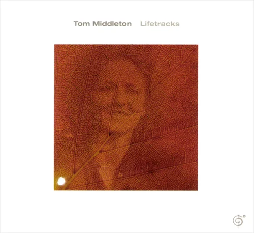 Tom Middleton - Lifetracks (2007)