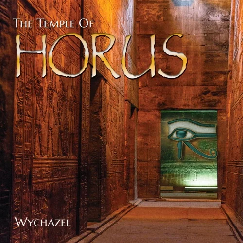 Wychazel - The Temple of Horus (2026)